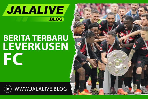 Berita Terbaru Leverkusen FC Hari Ini: Transfer, Skor, dan Update Hasil