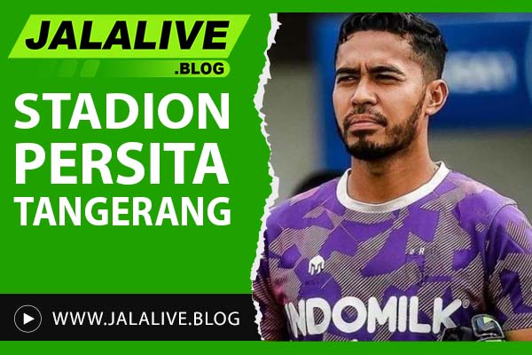 Stadion Persita Tangerang: Lokasi, Kapasitas, dan Fasilitas Pendukung