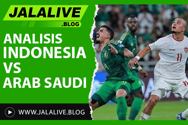 Analisis Indonesia vs Arab: Prediksi Skor, Strategi Tim, dan Pemain Kunci