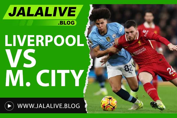 Liverpool vs Manchester City: Prediksi Skor dan Statistik Lengkap 2024