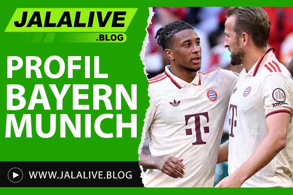 Profil Bayern Munich: Sejarah, Prestasi, dan Pemain Legendaris