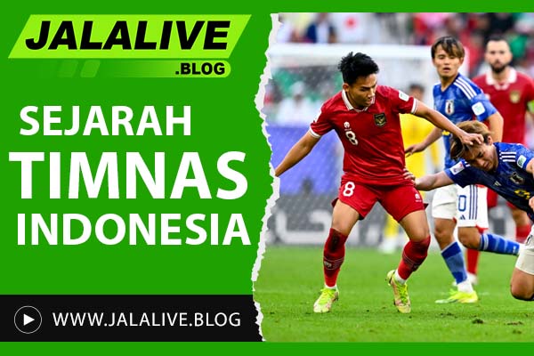 Sejarah Timnas Indonesia: Dari Awal Berdiri Hingga Era Modern