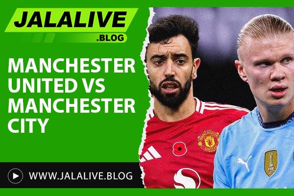 Manchester United vs Manchester City: Jadwal, Prediksi, dan Link Streaming Resmi