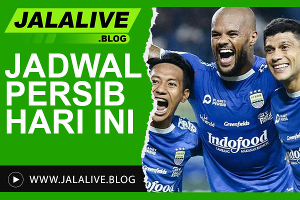 Jadwal Persib Hari Ini: Cek Waktu Kick-Off & Link Live Streaming Resmi