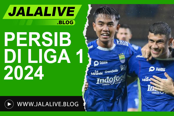 Persib di Liga 1 2024: Jadwal, Klasemen, dan Hasil Lengkap Musim Ini