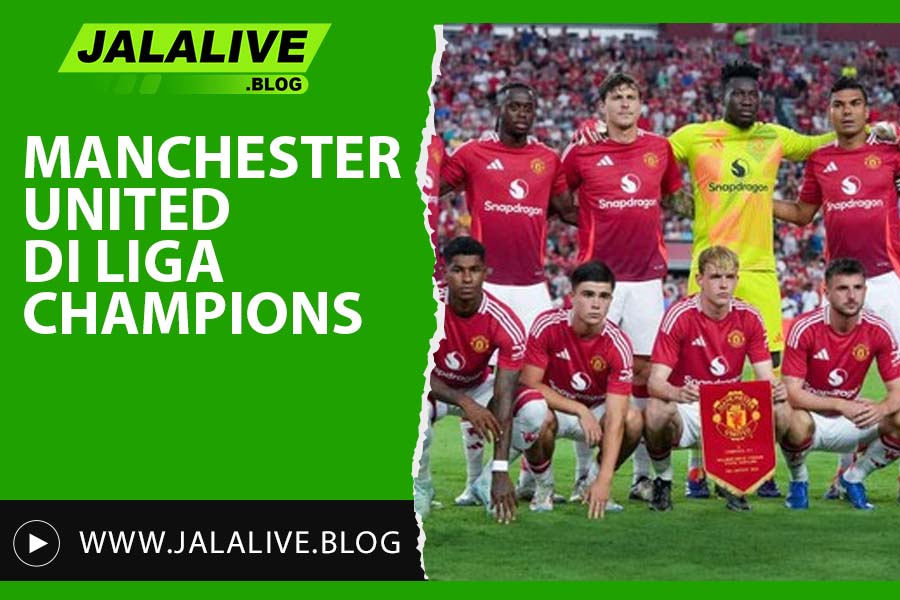 Manchester United di Liga Champions: Prediksi, Jadwal, & Statistik