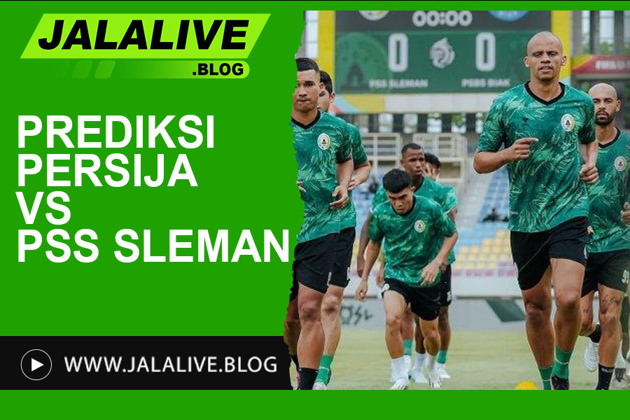 Prediksi Persija vs PSS Sleman: Jadwal, Skor, dan Statistik Lengkap