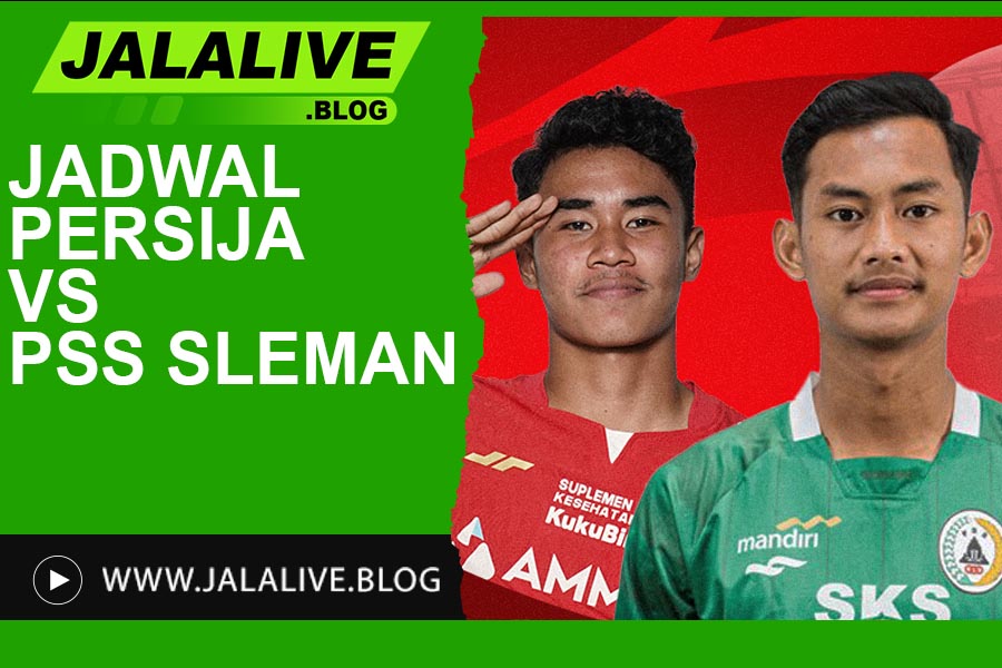 Jadwal Persija vs PSS Sleman: Info Lengkap Waktu dan Tempat Pertandingan