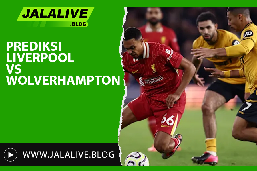 Prediksi Liverpool vs Wolverhampton 16 Februari 2025 Skor dan Statistik