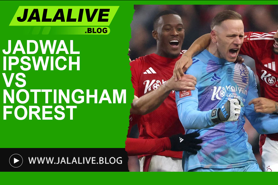 Jadwal Ipswich vs Nottingham Forest Liga Inggris 15 Maret 2025