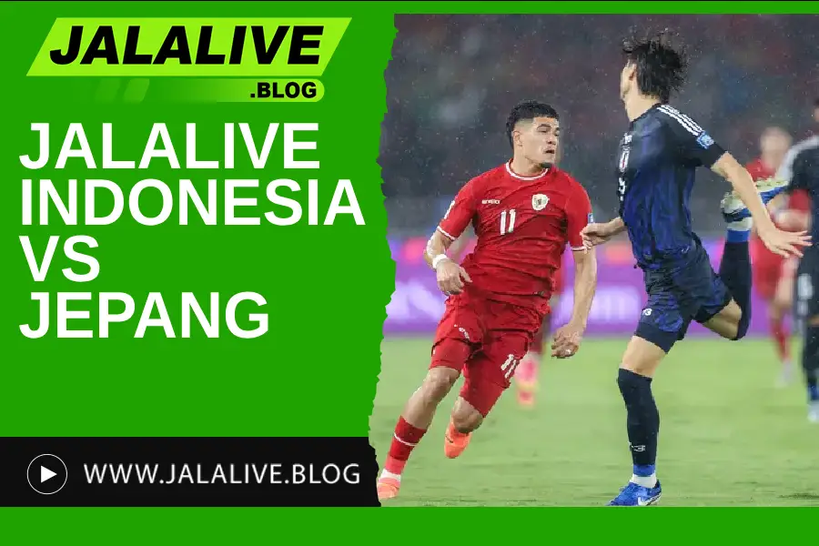Jadwal Bola Jalalive Indonesia vs Jepang Kualifikasi Piala Dunia 10 Juni 2025