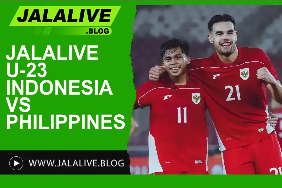 Jadwal Bola Jalalive Timnas Indonesia U-23 vs Philippines U-23 Piala AFF U-23 – 18 Juli 2025