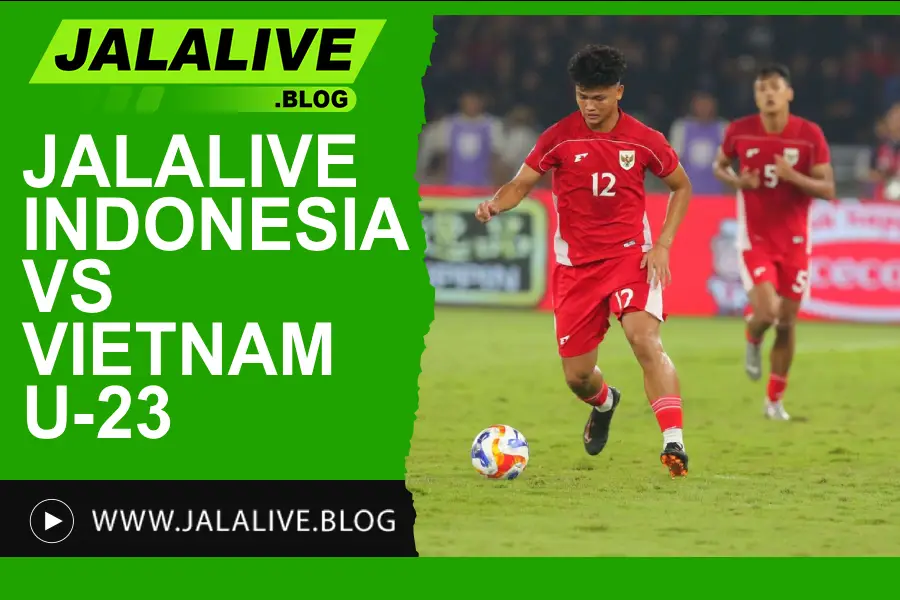 Jadwal Bola Jalalive Indonesia vs Vietnam U23 Final Piala AFF U-23 - 29 Juli 2025