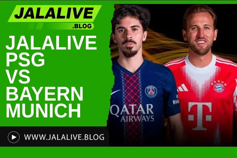 Jadwal Bola Jalalive PSG vs Bayern Munich Piala Dunia Antarklub 05 Juli 2025