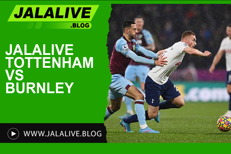 Jadwal Bola Jalalive Tottenham vs Burnley Liga Inggris 16 Agustus 2025