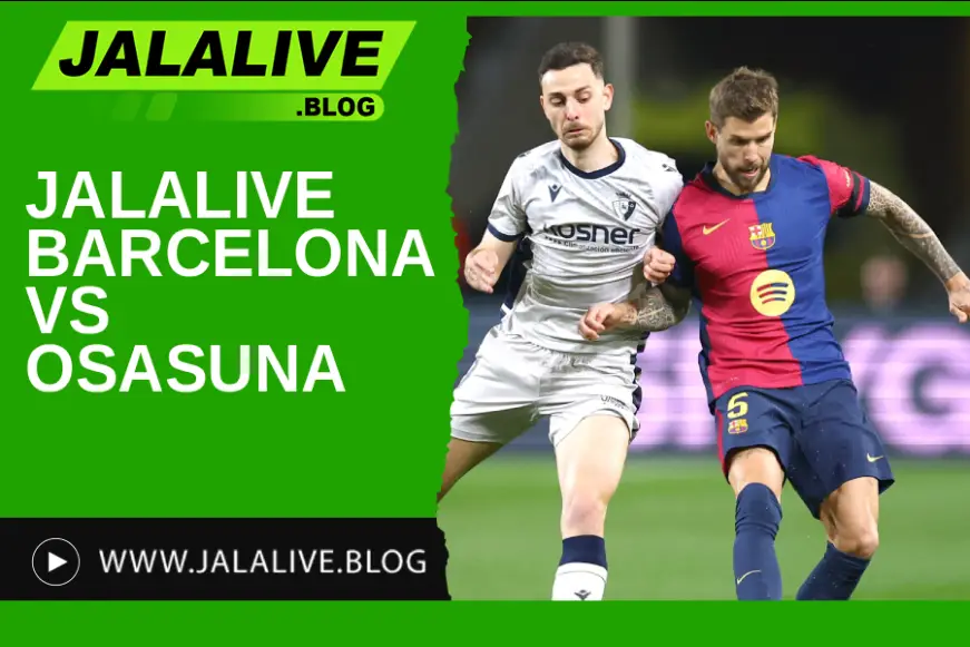 Jadwal Bola Jalalive Barcelona vs Osasuna - Liga Spanyol 14 Desember 2025