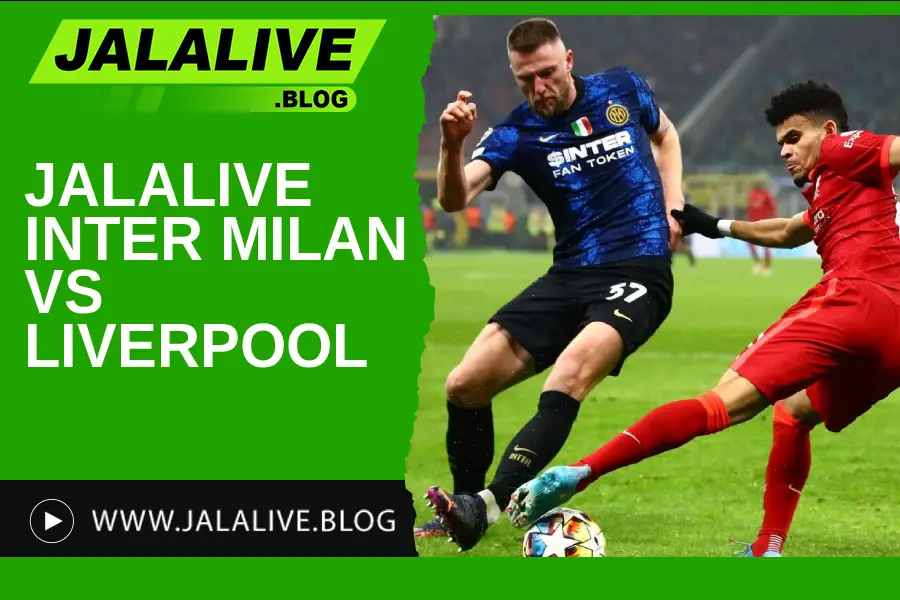 Jadwal Bola Jalalive Inter Milan vs Liverpool – Liga Champions 10 Desember 2025